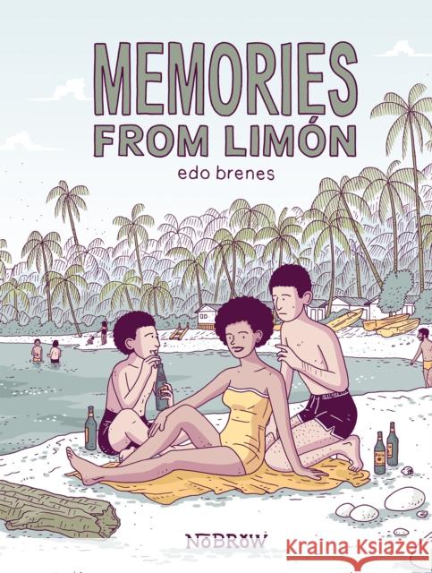 Memories from Limón Brenes, Edo 9781913123048 Nobrow - książka