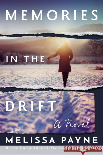 Memories in the Drift: A Novel Melissa Payne 9781542004725 Amazon Publishing - książka