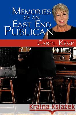 Memories of an East End Publican Carol Kemp 9781438969534 Authorhouse - książka