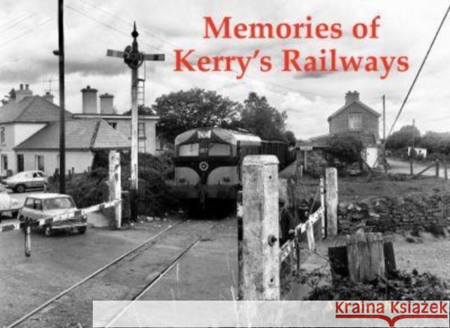 Memories of Kerry's Railways A. H. Vaughan 9781840339383 Stenlake Publishing - książka