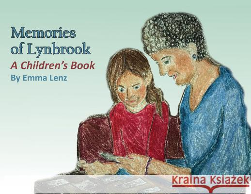 Memories of Lynbrook: A Children's Book Emma M. Lenz Emma M. Lenz 9780578431208 Ingram Spark - książka