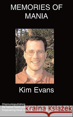 Memories of Mania K Evans 9781847476852 Chipmunkapublishing - książka