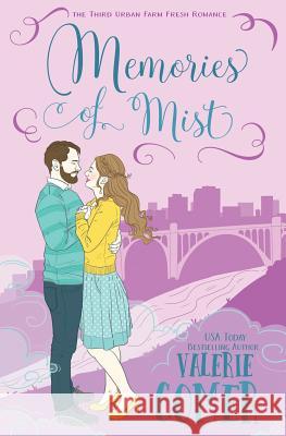 Memories of Mist: A Christian Romance Valerie Comer 9781988068251 Greenwords Media - książka