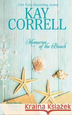 Memories of the Beach Kay Correll   9781944761738 Zura Lu Publishing LLC - książka