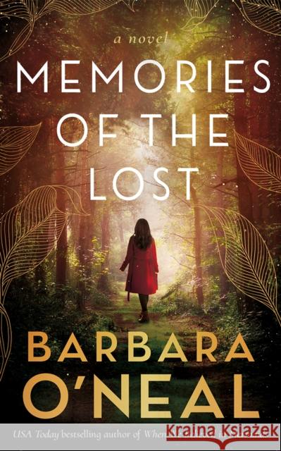 Memories of the Lost: A Novel Barbara O'Neal 9781662514906 Amazon Publishing - książka