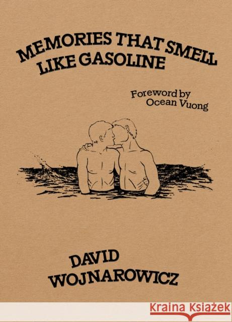 Memories That Smell like Gasoline David Wojnarowicz 9781643622712 Nightboat Books - książka