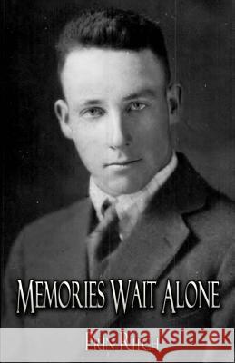 Memories Wait Alone Erin Ritch 9781463747534 Createspace - książka