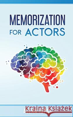 Memorization for Actors Alexa Ispas 9781913926076 Word Bothy - książka