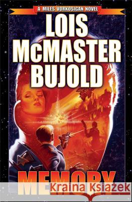 Memory: A Miles Vorkosigan Novel Lois McMaster Bujold 9781476736730 Baen Books - książka