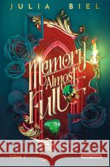 Memory Almost Full Julia Biel 9788382655124 Must Read - książka