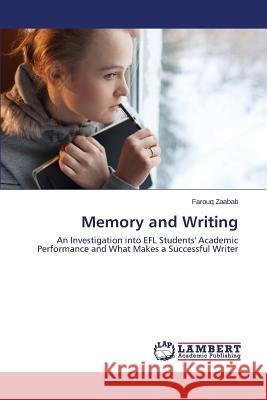 Memory and Writing Zaabab Farouq 9783659529894 LAP Lambert Academic Publishing - książka