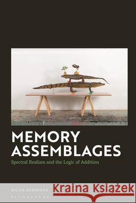 Memory Assemblages Hilan Bensusan 9781350460300 Bloomsbury Publishing PLC - książka