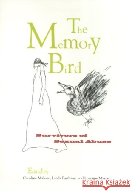 Memory Bird: Survivors of Sexual Abuse Caroline Malone 9781566395250 Temple University Press (JL) - książka