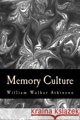 Memory Culture William Walke 9781981927586 Createspace Independent Publishing Platform - książka