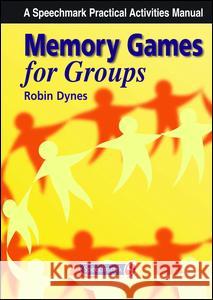 Memory Games for Groups Dynes, Robin 9780863884399  - książka