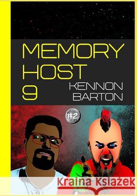 Memory Host 9: #2 Kennon Barton 9781096597537 Independently Published - książka