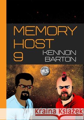 Memory Host 9: #3 Kennon Barton 9781086635393 Independently Published - książka