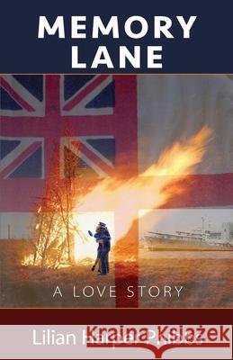 Memory Lane: A Love Story Lilian Harper Phibbs 9781771366793 Lilian Phibbs - książka