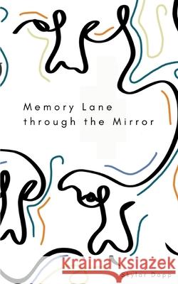 Memory Lane through the Mirror Skylar Dopp 9789357448413 Bookleaf Publishing - książka