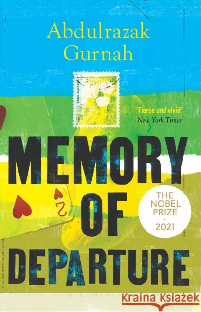 Memory of Departure: By the winner of the Nobel Prize in Literature 2021 Abdulrazak Gurnah 9781526653482 Bloomsbury Publishing PLC - książka