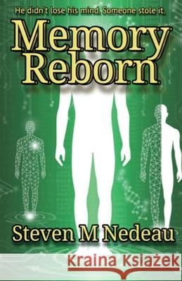 Memory Reborn Nedeau, Steven M. 9781953305015 LIGHTNING SOURCE UK LTD - książka