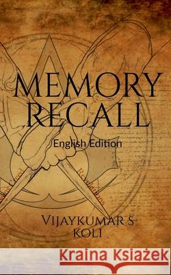 Memory Recall (English Edition) Vijaykumar Koli 9798886065145 Notion Press, Inc. - książka