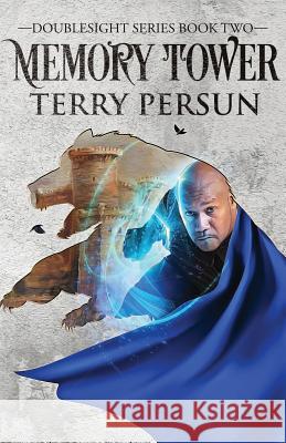 Memory Tower: a Doublesight novel Persun, Terry 9781535548496 Createspace Independent Publishing Platform - książka