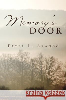 Memory's Door Peter L. Arango 9781463599089 Createspace - książka