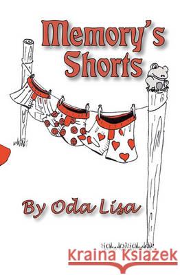 Memory's Shorts Lisa Od 9781450587907 Createspace - książka