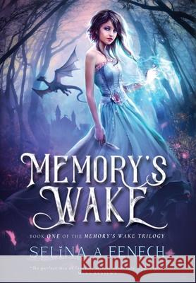 Memory's Wake S. a. Fenech 9780648708063 Fairies and Fantasy Pty Ltd - książka