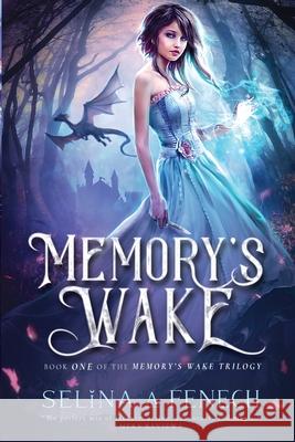 Memory's Wake Selina Fenech 9780987151117 Fairies and Fantasy Pty Ltd - książka