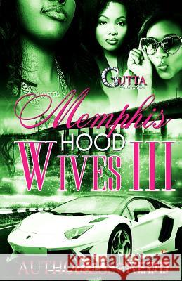 Memphis Hood Wives III Authoress Redd 9781974500826 Createspace Independent Publishing Platform - książka