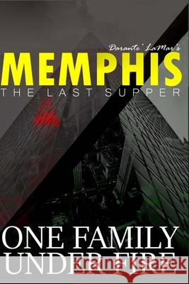 Memphis: The Last Supper Darante' Lamar Martin 9781707688692 Independently Published - książka