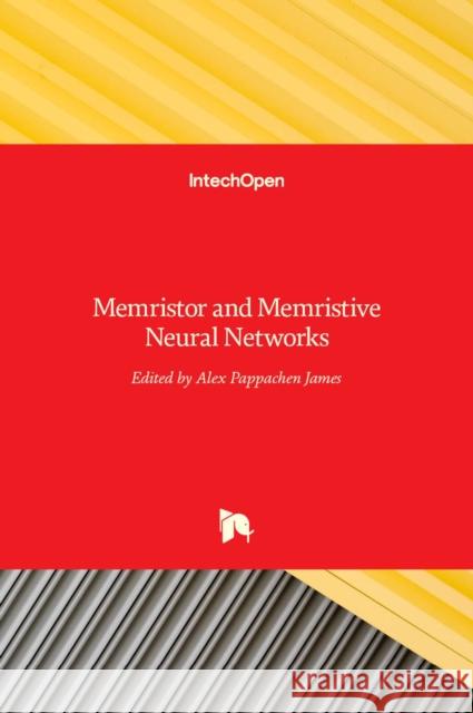 Memristor and Memristive Neural Networks Alex James 9789535139478 Intechopen - książka
