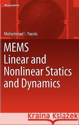 Mems Linear and Nonlinear Statics and Dynamics Younis, Mohammad I. 9781441960191 Springer - książka