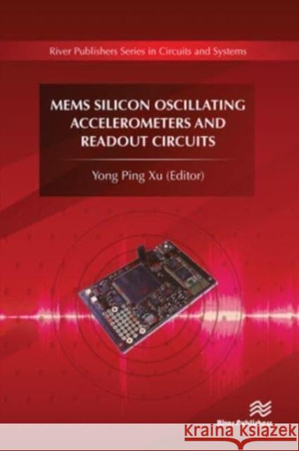 MEMS Silicon Oscillating Accelerometers and Readout Circuits  9788770229661 CRC Press - książka