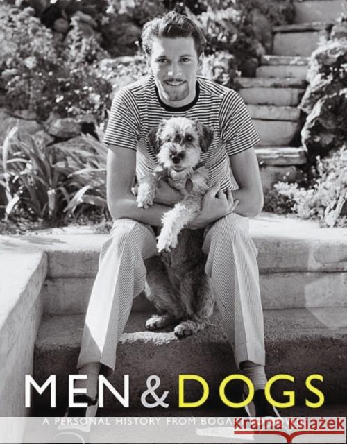 Men & Dogs : A Personal History from Bogart to Bowie Judith Watt Peter Dyer 9780954221751 SORT OF BOOKS - książka