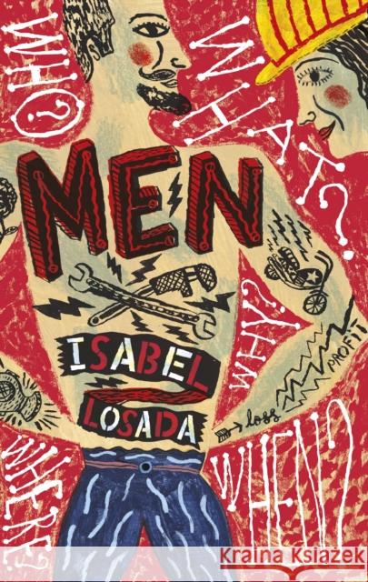 Men! : Forget the fiction! Where are the interesting and available men? Isabel Losada 9780753512760  - książka