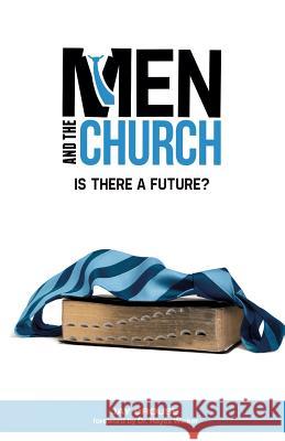 Men and the Church: Is There a Future? Jay Crouse 9781628396638 Xulon Press - książka