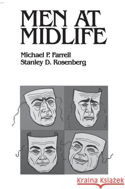 Men at Midlife Michael P. Farrell Stanley D. Rosenberg 9780865690622 Auburn House Pub. Co. - książka