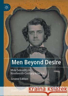 Men Beyond Desire Greven, David 9783031753077 Palgrave Macmillan - książka