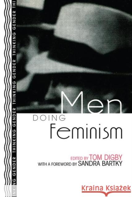 Men Doing Feminism Tom Digby 9780415916264 Routledge - książka