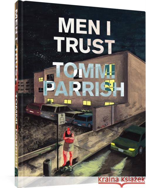 Men I Trust Tommi Parrish 9781683966500 Fantagraphics - książka