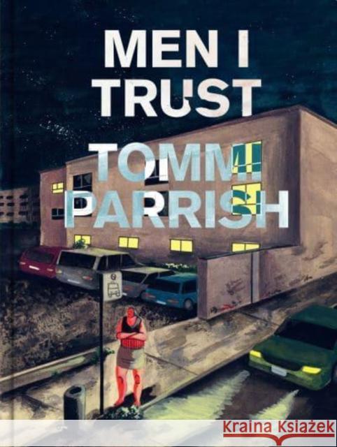 Men I Trust Tommi Parrish 9781913348878 Scribe Publications - książka