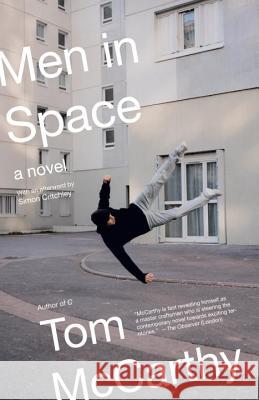 Men in Space Tom McCarthy 9780307388223 Vintage - książka
