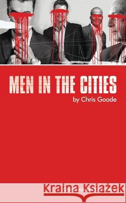 Men in the Cities Chris Goode 9781783191673 Oberon Books - książka