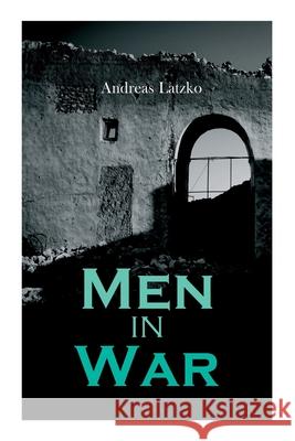 Men in War Andreas Latzko 9788027340378 E-Artnow - książka