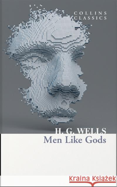 Men Like Gods H. G. Wells 9780008403485 HarperCollins Publishers - książka