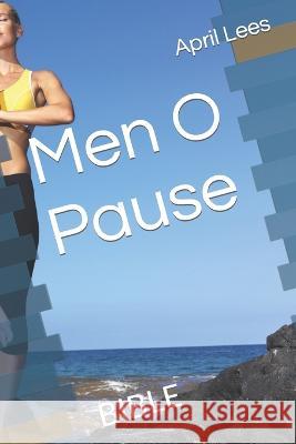 Men O Pause: Bible April Lees 9798363609237 Independently Published - książka