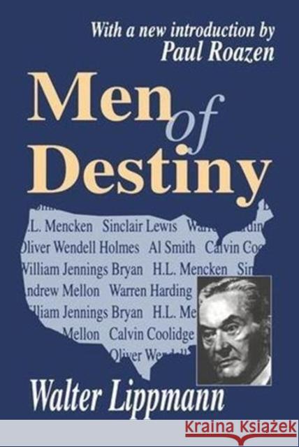 Men of Destiny Walter Lippmann 9781138527942 Routledge - książka